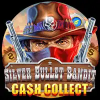 Silver Bullet Bandit : Cash Collect™